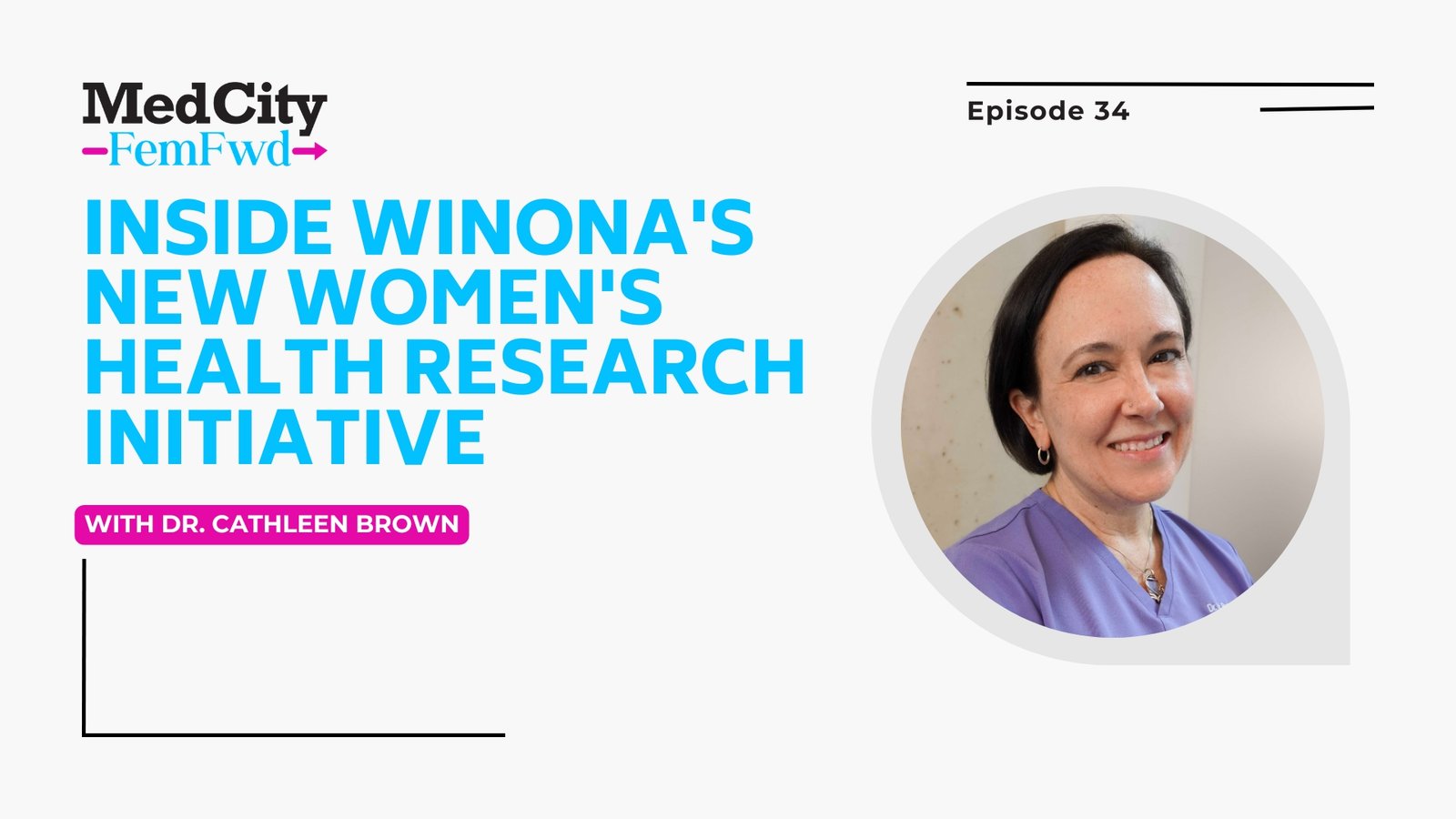 MedCity FemFwd: Inside Winona’s New Women’s Health Research Initiative